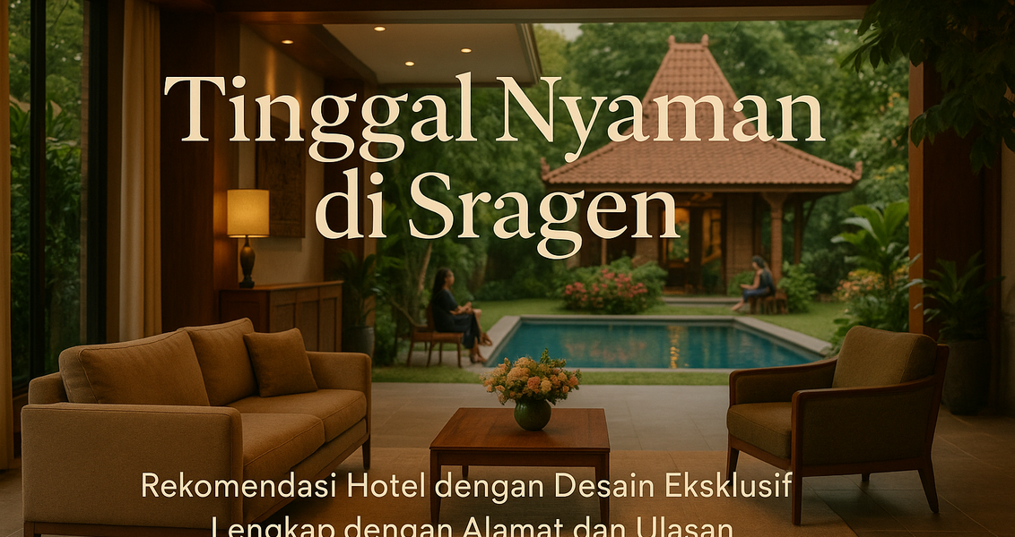 alt_text: Hotel nyaman dekat stasiun di Sragen, ideal untuk liburan santai.